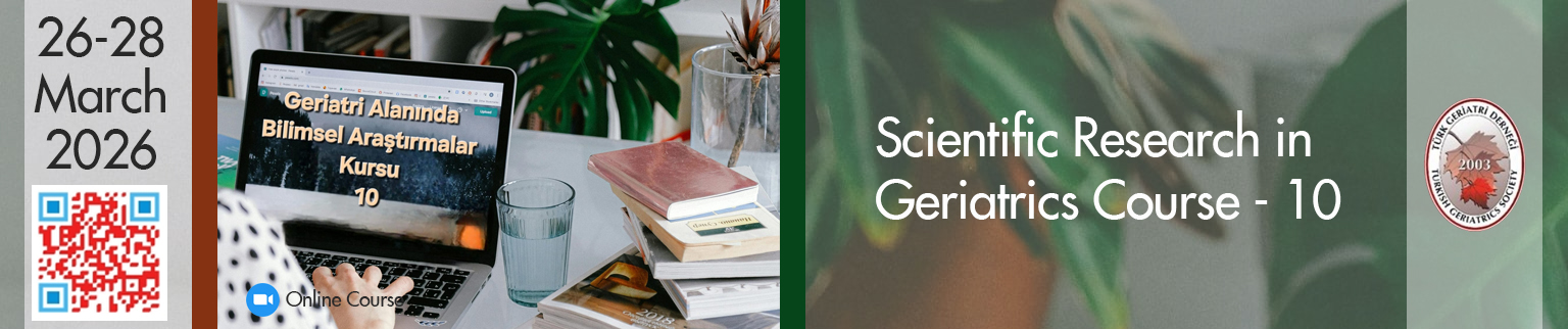 Scientific Research in Geriatrics Course – 10